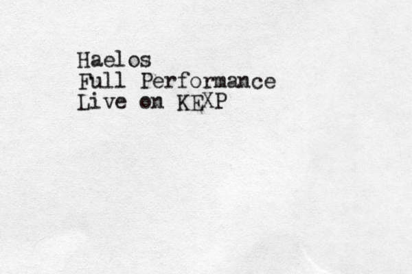 Haelos Full Performance Live on KEXP
