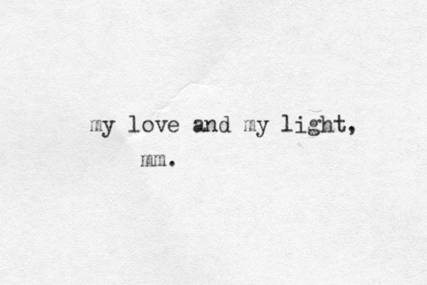 my love and my light, mm.