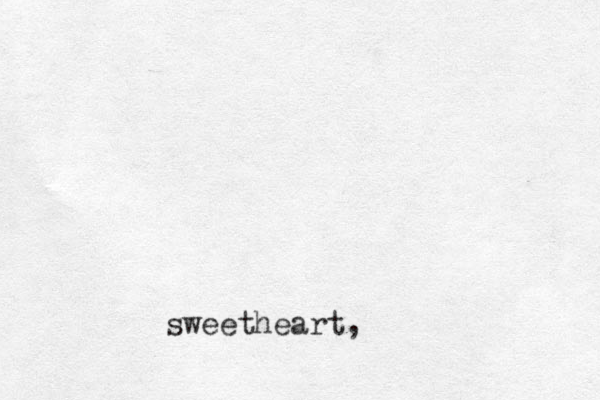 sweetheart,