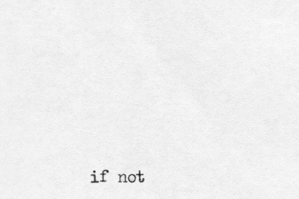 if not