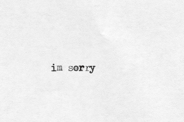 im sorry