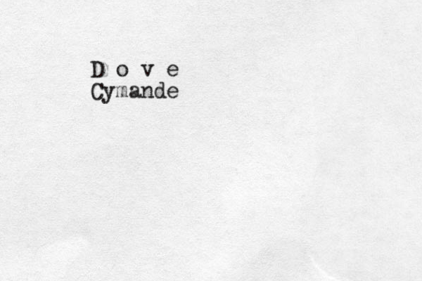 D o v e Cymande