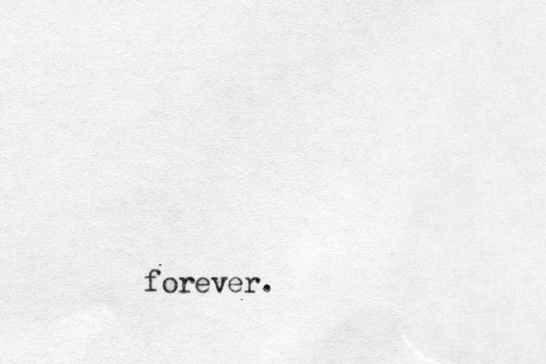forever. 