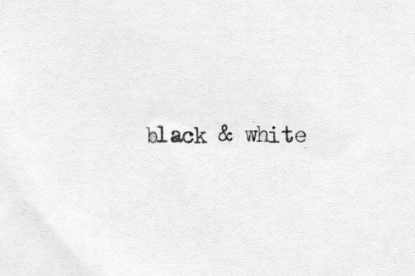 black & white