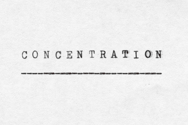 C O N C E N T R A T I O N ------------------------- 