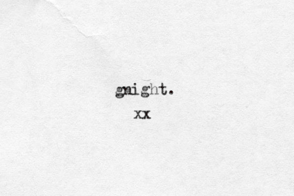 gnight. xx