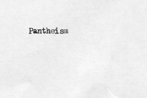 Pantheism