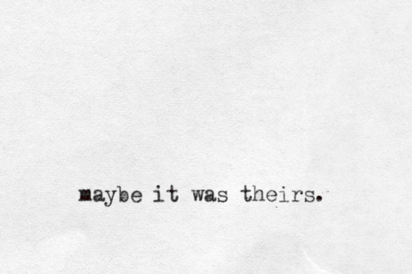 maybe it was theirs.
