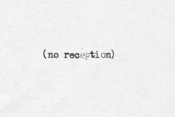 (no reception)