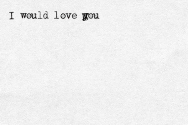 I would love uou y g