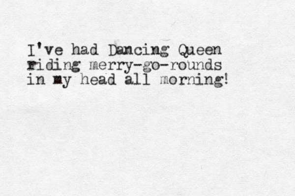 I've had Dancing Queen riding merry-go-rounds in my head all morning!