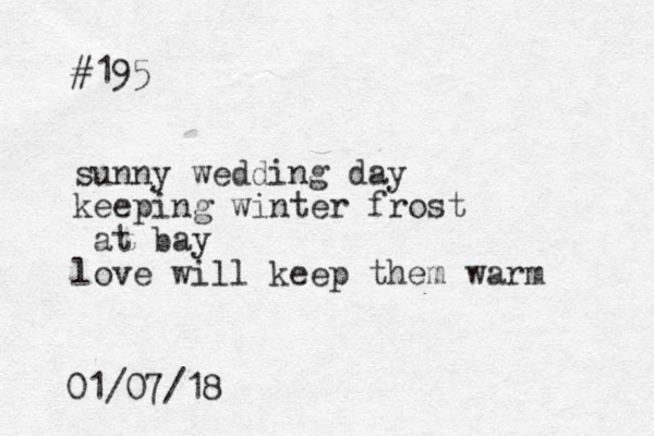 #195 sunny wedding day keeping winter frost at bay love will keep them warm 01/07/18