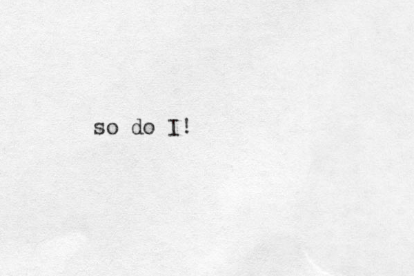 so do I! 