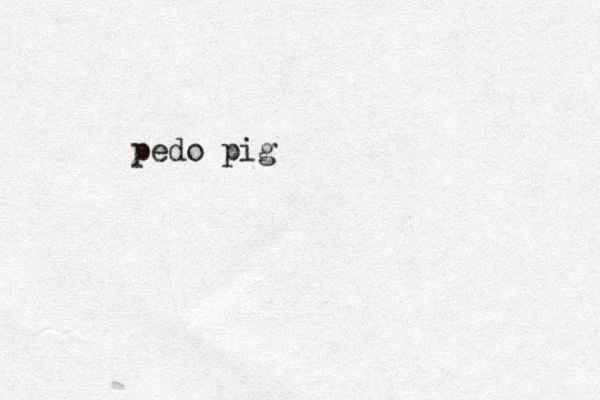 pedo pig