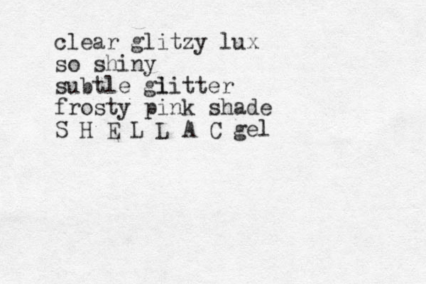 clear glitzy lux so shiny subtle gi litter frosty pink shade S H E L L A C gel