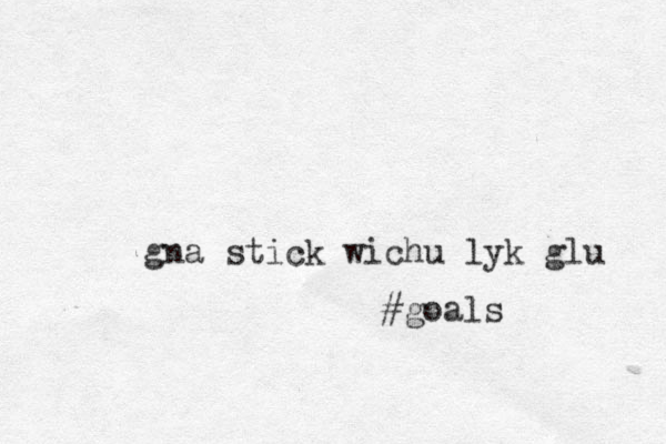 gna stick wichu lyk glu #goals