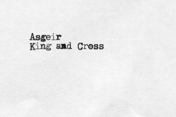 Asgeir King and Cross