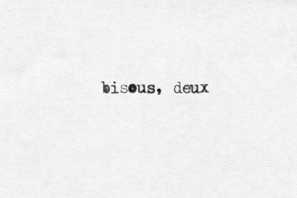 bisous, deux d 
