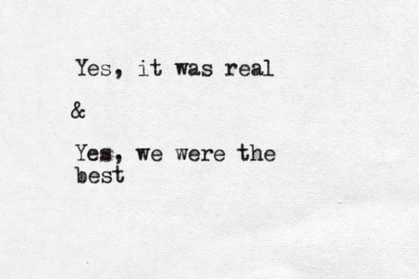 Yes, it was real & Yes, we were the best