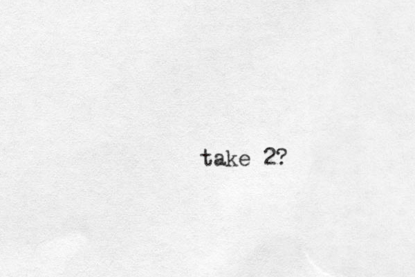 take 2?