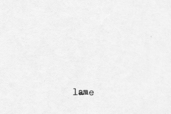 lame