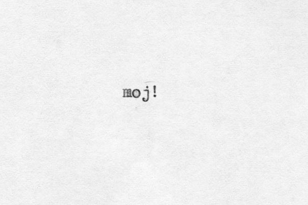 moj!