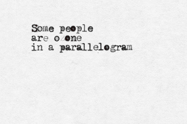 Some people are ozone in a parallelogram