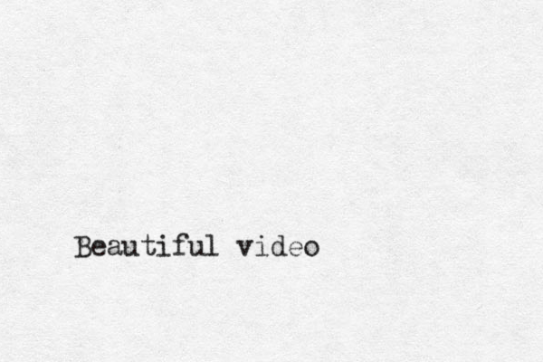 Beautiful video