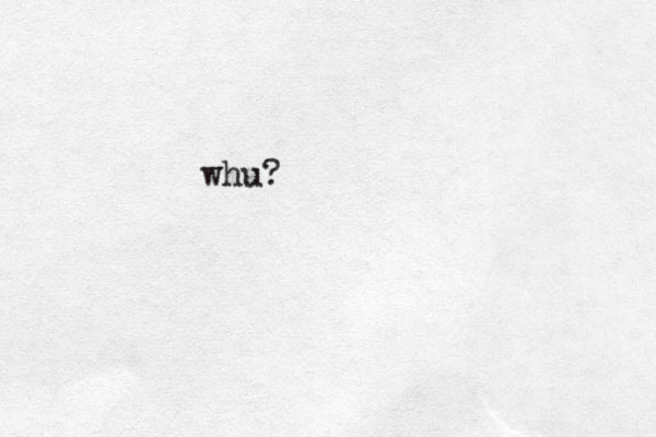 whu?