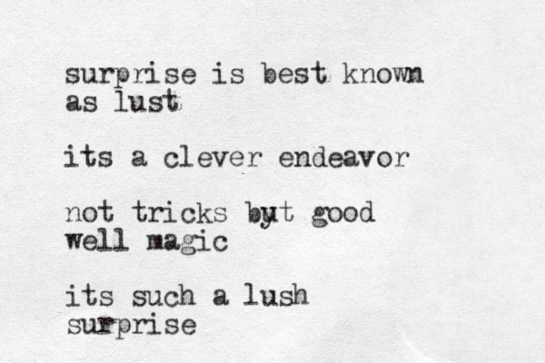 surprise is best known as lust its a clever endeavor not tricks byt u good well magic its such a lush surprise