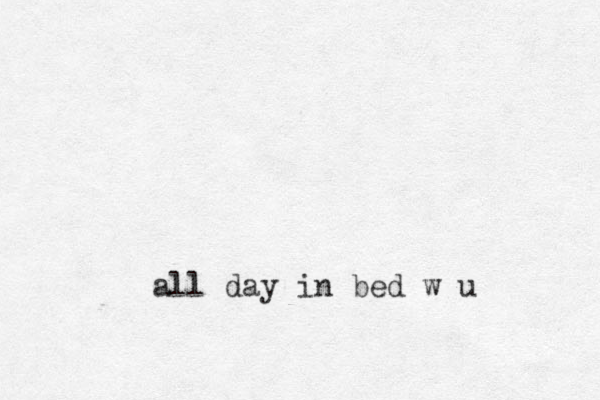 all day in bed w u
