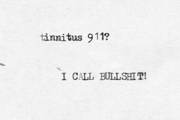 tinnitus 911? I CALL BULLSHIT! 