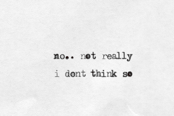 no.. not really i dont think so