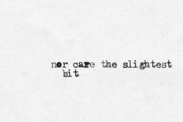 nor ar c e the slightest it b