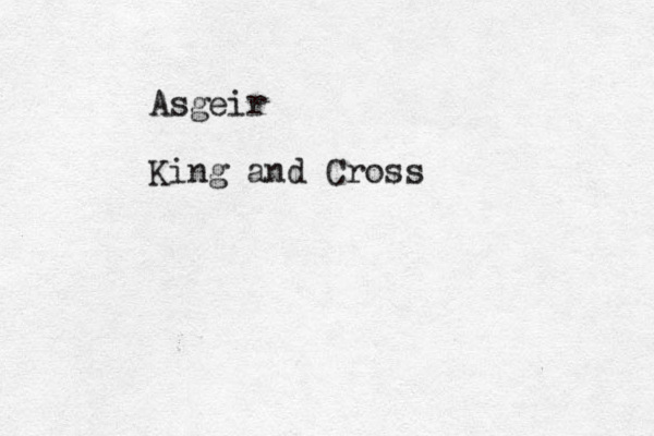 Asgeir King and Cross