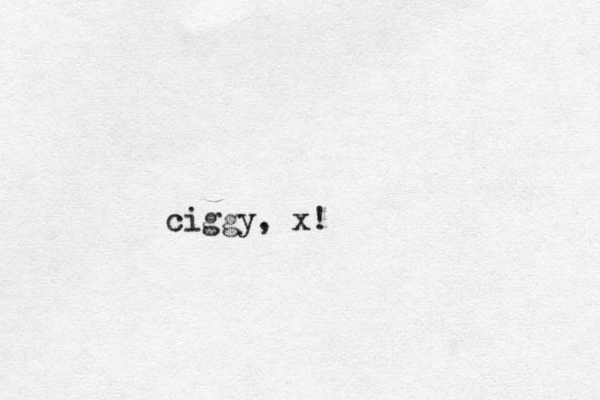 ciggy, x!