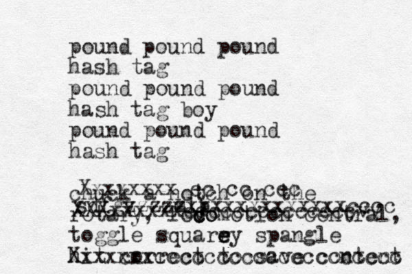 pound pound pound hash tag pound pound pound hash tag boy pound pound pound hash tag chuck a notch on the rotary, lovo c c comotion central, toggle squarry spangle e e e hit correct to save content Xxxxxxxx cc cc ccc sdfgv b l m zzzzzxxxxxxxxxxxxxcccc XXXxxxxxxccccccccccccccvv Xxxxxxxcccccccccccccccccccc 