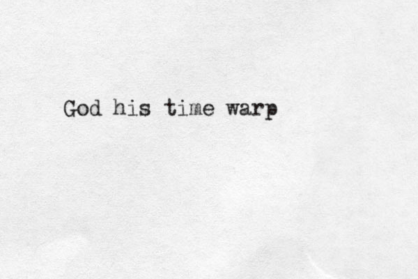 God his time warp