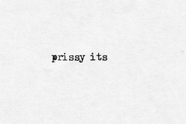 prissy its