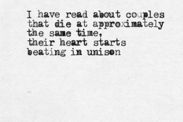 I have read about couples that die at approximately the same time, their heart starts beating in unison