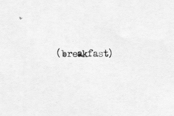 (breakfast)