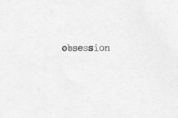 obsession