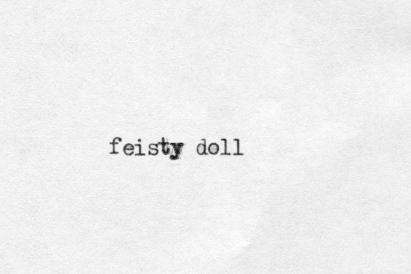 feisty doll