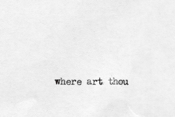 where art thou