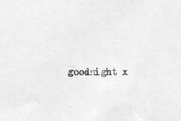 goodnight x