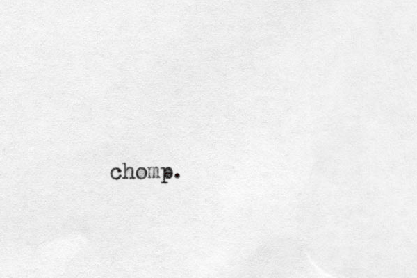 chomp.
