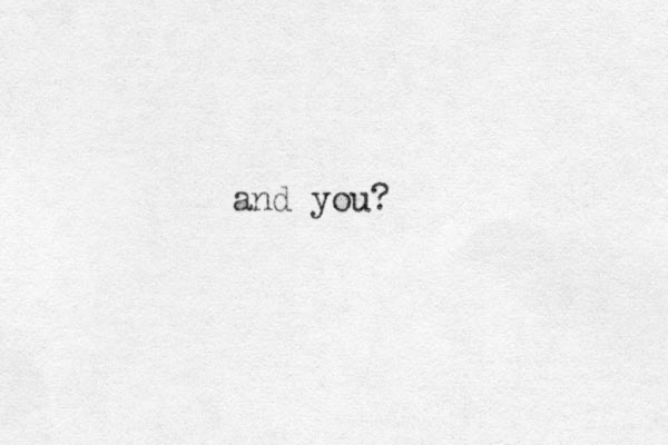 and you?