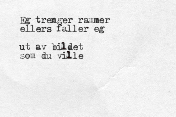 Eg trenger rammer ellers faller eg ut av bildet som du ville