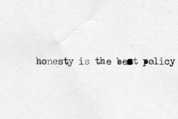honesty is the beat policy s s s 