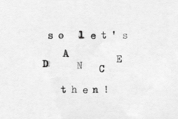 s o l e t ' s D A N C E t h e n ! 